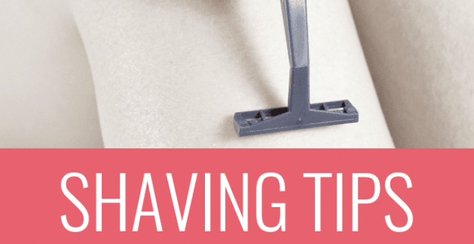 7 Essential Shaving Tips for Women for Perfect Smooth Skin