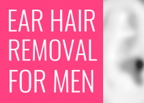 Ear Hair Removal for Men: 3 Best Nose & Ear Trimmers